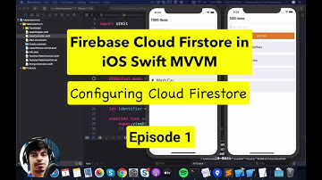 Firebase Cloud Firestore in iOS Swift MVVM - Configure Firebase Firestore [Episode 1]