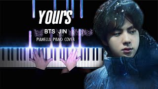 BTS JIN - Yours (Jirisan OST Part.4) | Piano Cover by Pianella Piano