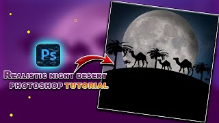 Night Desert in Photoshop