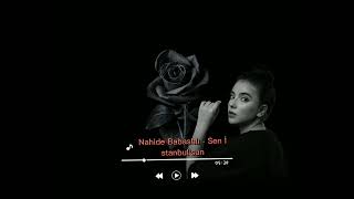 Nahide Babashlı - Sen İstanbul'sun(cover) mp3 #nahidebabashlı #Sen İstanbul'sun Resimi