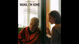 Mama, I&#39;m Home (Alexander Rodnyansky, producer) - Trailer Eng subtitles