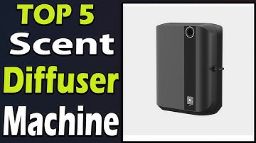 TOP 5 Best Scent Diffuser Machine Review 2024