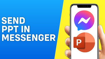How to Send PPT in Messenger Using Phone Android/iPhone 2025