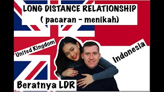 Pejuang LDR | Long Distance relationship story |UK & INDONESIA|#LDR