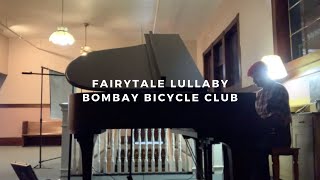 fairytale lullaby: bombay bicycle club (piano rendition by david ross lawn)