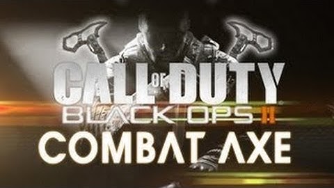 Black Ops 2 - Combat Axe Kill, Across The Map ( Spawn Kill )