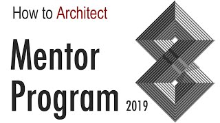 Doug Patt & How to Architects 2019 Mentor Program