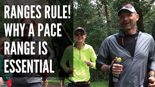 Ranges Rule! Why a Pace Range is Better than a Single Pace in Workout Prescription