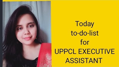 UPPCL EXECUTIVE ASSISTANT:- Today to-do-list #uppcl #uppclexam