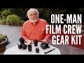 Gear Kit For One Man Documentary Film Crew with Bob Krist