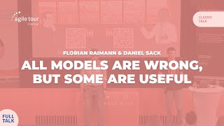 All models are wrong, but some are useful β Florian Raimann & Daniel Sack #ATVIE25