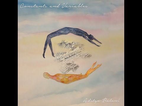 在 YouTube 上观看 Aditya Balani - Constants and Variables | Official Audio