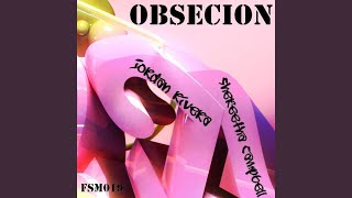Obsecion (Feat. Shereetha Campbell)