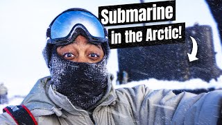 I Saw a SUBMARINE in the Middle of the Arctic Ocean!