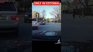 ONLY IN ESTONIA