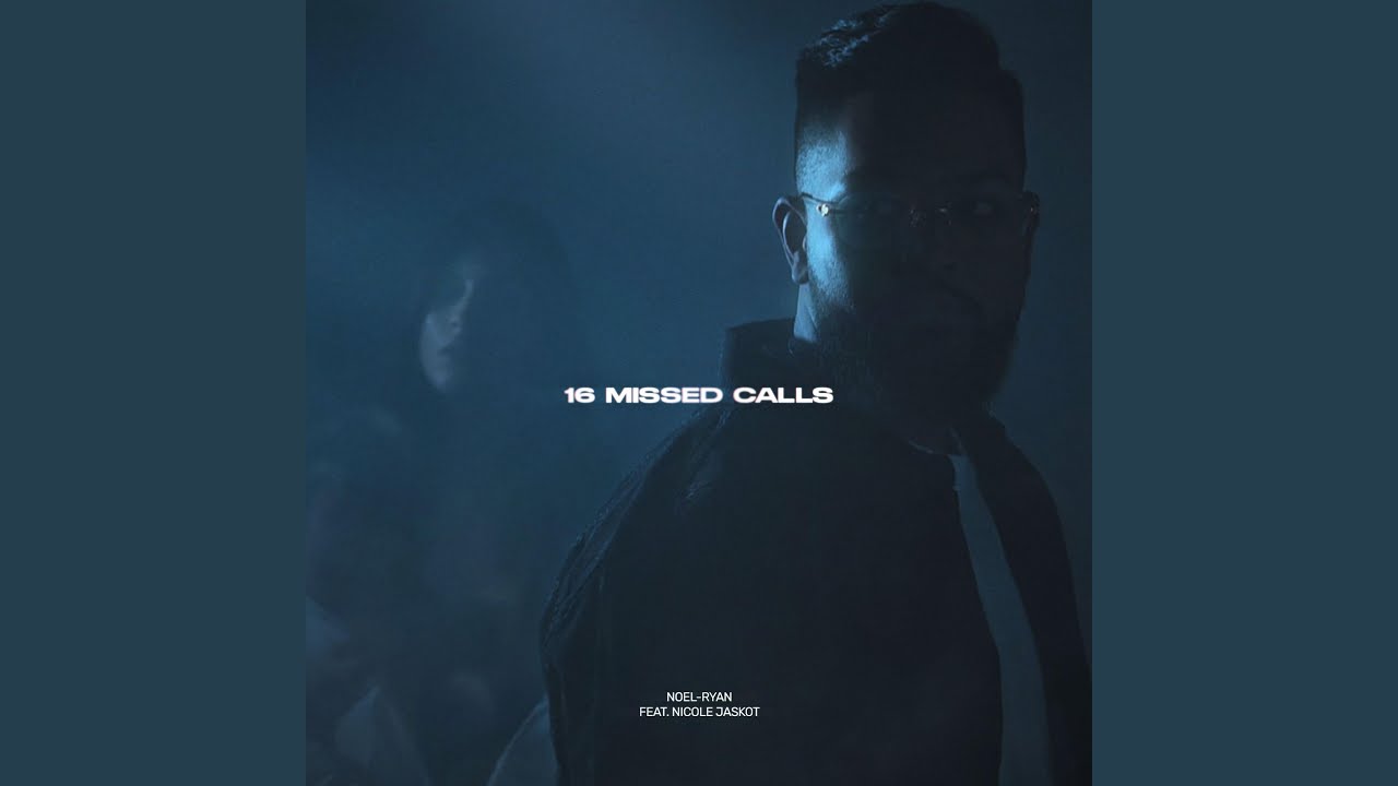 16 Missed Calls (feat. Nicole Jaskot)