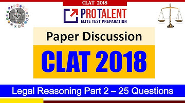 CLAT 2018 Actual Paper Discussion I Legal Reasoning Part-2 25 Questions
