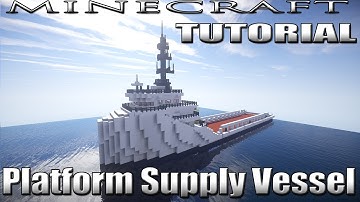 Minecraft Platform Supply Vessel Tutorial