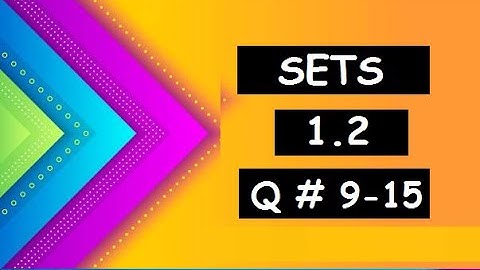 Sets Exercise 1.2 | Maths Chapter 1 Set Exercise 1.2 | Sindh Board