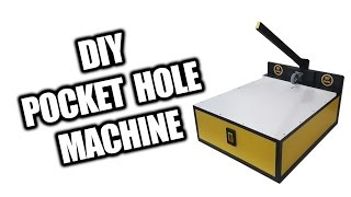 DIY Pocket Hole Machine