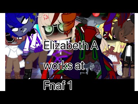 Elizabeth A. works at fnaf 1 | MY AU | ships: teen eli x teen gabriel |