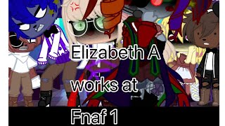 Elizabeth A. works at fnaf 1 | MY AU | ships: teen eli x teen gabriel |