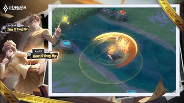 Hiệu Ứng Chiêu Thức 🔎 Amily & Thorne Thám Tử Trung Học 🔍 Garena Liên Quân Mobile