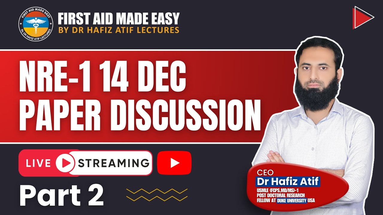 NRE 14th December Paper Key Discussion by Dr Hafiz Atif