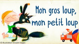 Henri Dès chante - Mon gros loup mon petit loup - Chanson pour enfants