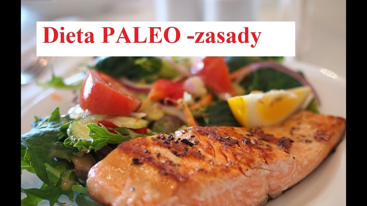 Dieta PALEO - OPIS i ZASADY diety - YouTube