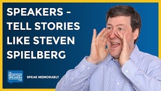Steven Spielberg on Storytelling - 3 Easy Tips for Speakers