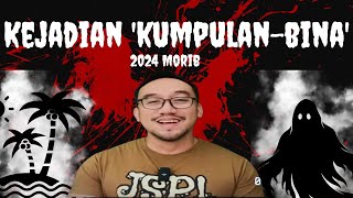 #348      KEJADIAN ACARA 'KUMPULAN-BINA' (2024 Morib)