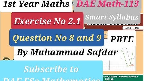 DAE Math 113 Ex # 2.1 Q No 8 and 9 Applied Mathematics-I Smart Syllabus (PBTE) First Year