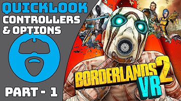BORDERLANDS 2 PSVR - CAN YOU CIRCLE STRAFE!? OPTIONS AND CONTROLLER COMPARISON - PART 1