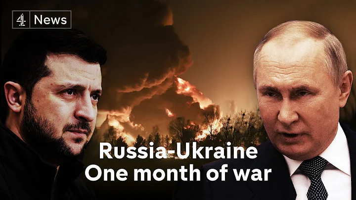 Russia-Ukraine Timeline: The first month of war - DayDayNews