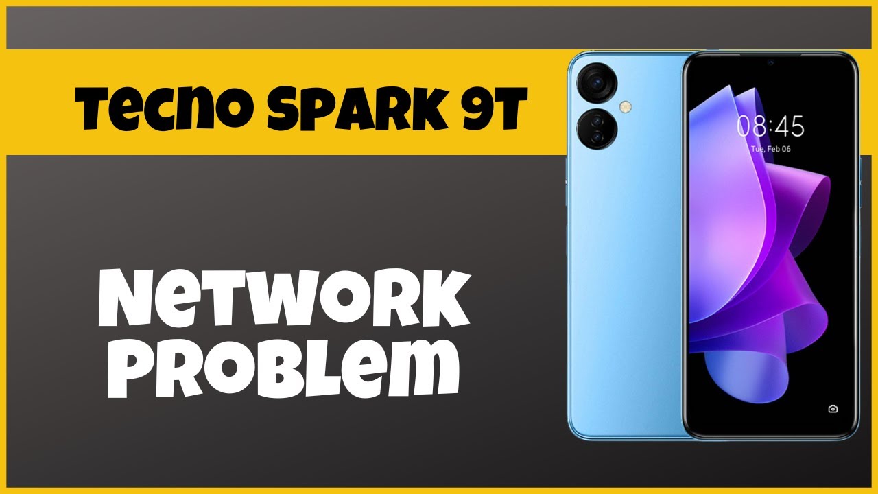 Tecno Spark 9T Network Problem || Solution of network issues || Network ...