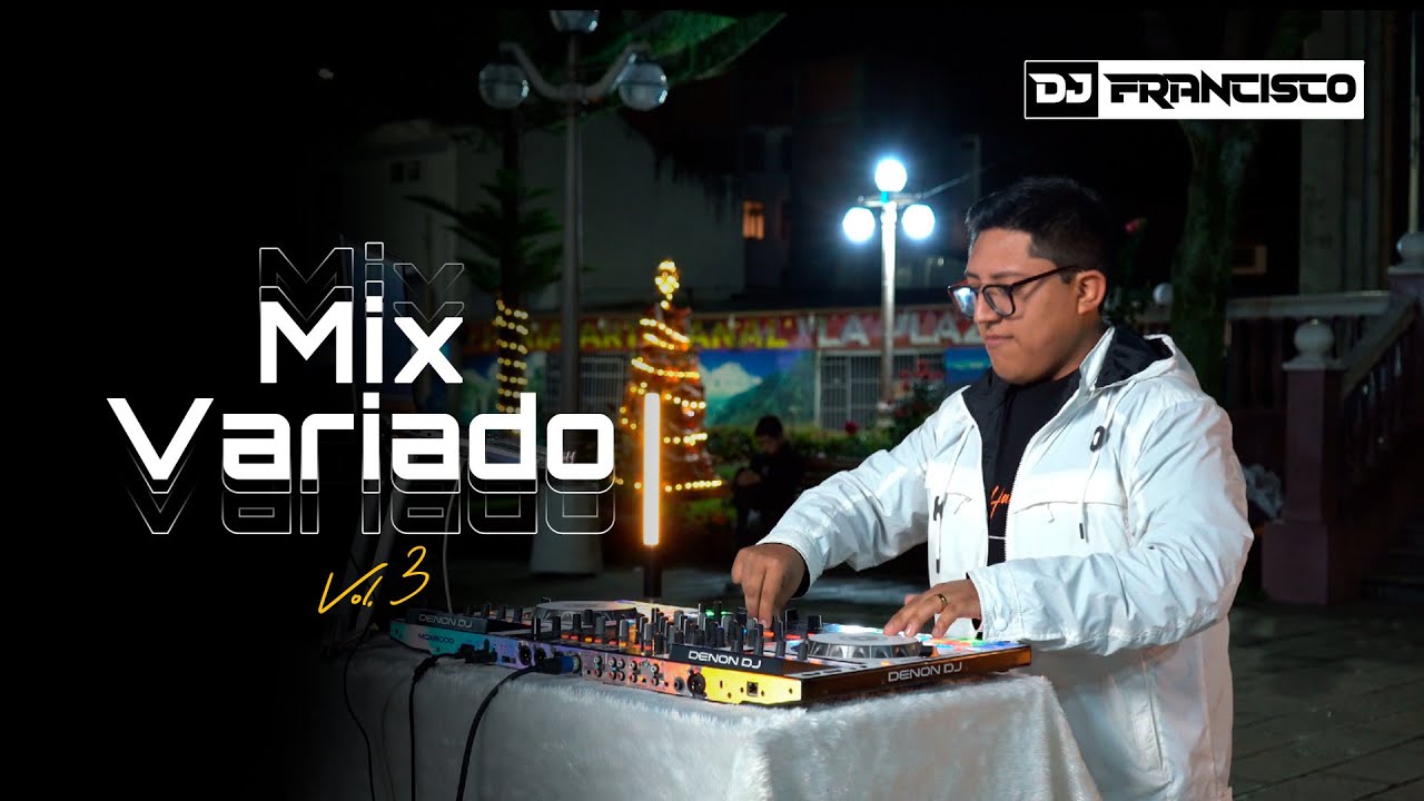 Mix Variado Para Fiestas | #03 | Feliz Año Nuevo 2024 | Dj Francisco Perú 🔥