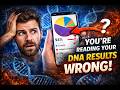 Are You Reading Your DNA Results Wrong | What That 3% on Your Test REALLY Means