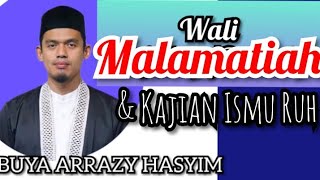 Wali Malamatiah ‼️Kajian Ismu Ruh ‼️ Buya Arrazy Hasyim