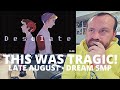 Late-August - Desolate || Dream SMP Animatic (BEST REACTION!) this was heart breaking!