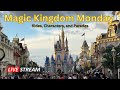  live   magic kingdom monday   walt disney world  562024