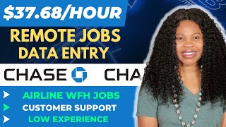 $37/Hr Remote Jobs: Chase Work From Home Jobs 2023, Data Entry Jobs, Airline Jobs (Customer Service)