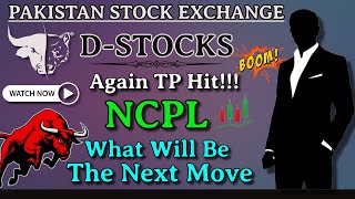 NCPL - What Will Be The Next Move Now !!! |Pakistan Stock Exchange| D-STOCKS