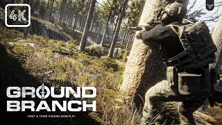 GROUND BRANCH - A Game Ready To IMPRESS EVERYONE!