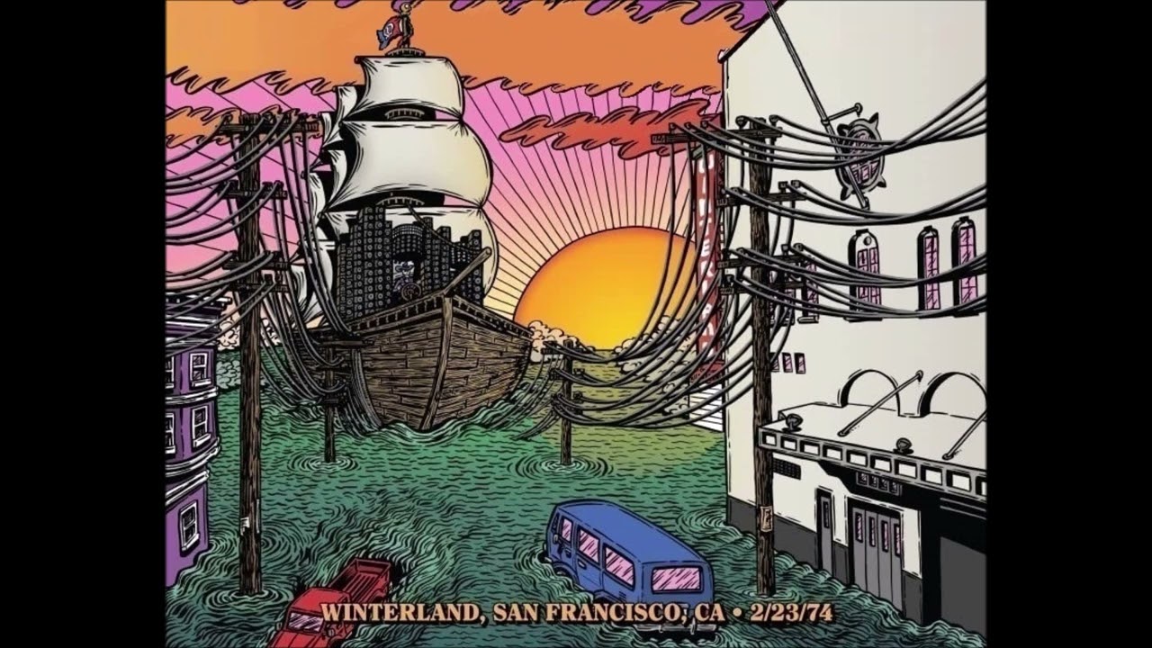 Grateful Dead - 2/23/1974 - Winterland - San Francisco, CA - YouTube