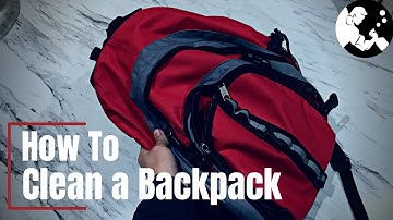 How to Clean a Backpack - Step By Step Guide!