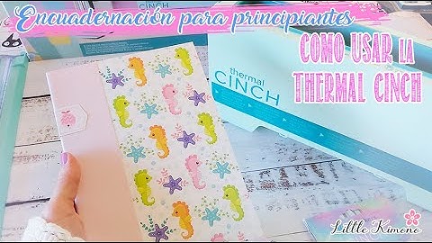 🌸 Encuadernación Térmica Fácil 📖 Cómo usar la We R Thermal Cinch · Cinch binding machine