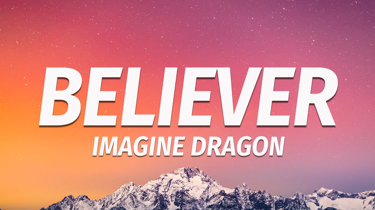 Imagine Dragons - Believer (Lyrics) - YouTube