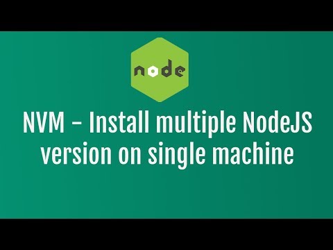 NVM - Node version manager | Installing multiple node version on single machine