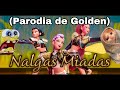 NALGAS MIADAS // Golden parodia de K pop demon hunters